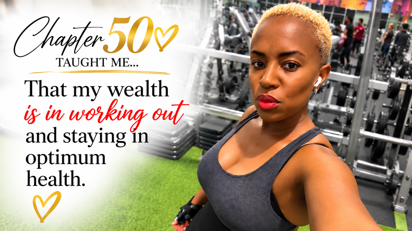 Chapter 50 taught me that my wealth is in working out and staying in optimum health